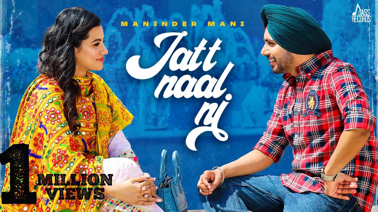 Jatt Naal Ni Lyrics | Maninder Mani