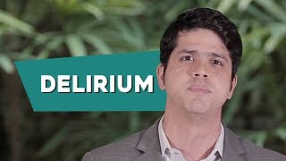 DELIRIUM