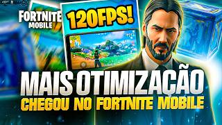 NOVA ATUALIZAÇÃO E OTIMIZAÇÃO CHEGOU NO FORTNITE MOBILE🚨🔥🔥🔥