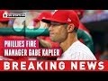 Phillies fire manager Gabe Kapler after two disappointing seasons | Breaking News | CBS Sports HQ