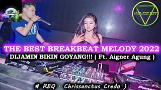 Download lagu BEST BREAKBEAT MELODY 2022 FULL BASZ REMIX Ft. AignerAgung ( REQ. Chrissanctus Credo ) mp3