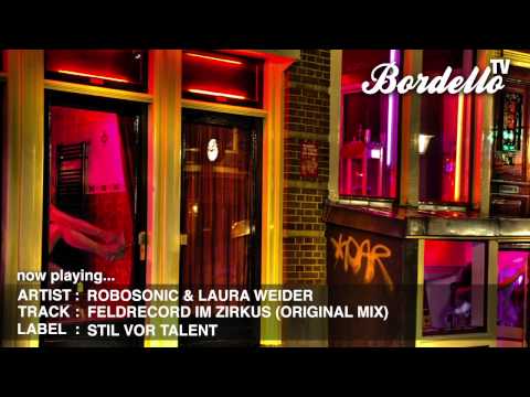 BordelloTV - ROBOSONIC & LAURA WEIDER - 'FELDRECORD IM ZIRKUS' (STIL VOR TALENT)