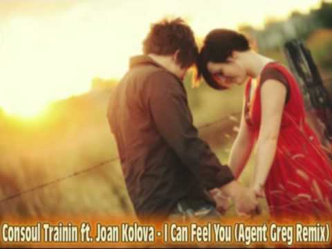 Consoul Trainin ft. Joan Kolova - I Can Feel You (Agent Greg Remix)