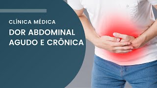 Dor abdominal aguda abdome agudo e crônica
