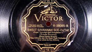 SWEET SAVANNAH SUE by Fess Williams and his Royal Flush Orchestra 1929