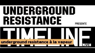 UNDERGROUND RESISTANCE presents TIMELINE - DETROIT / USA - live @ Dijon