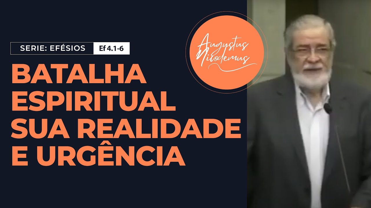 22 - Batalha espiritual sua realidade e urgência (Ef 6.10-20)