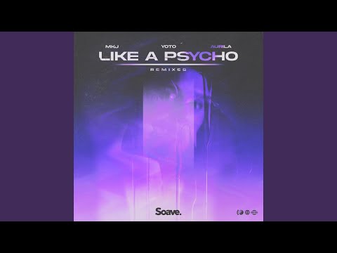 Like A Psycho (feat. Aurila) (Roanin Remix)