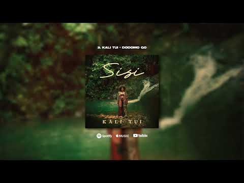 Kali Tui - Dodomo Qo (Official Audio)
