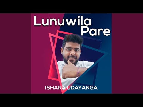 Lunuwila Pare (Acoustic Version)