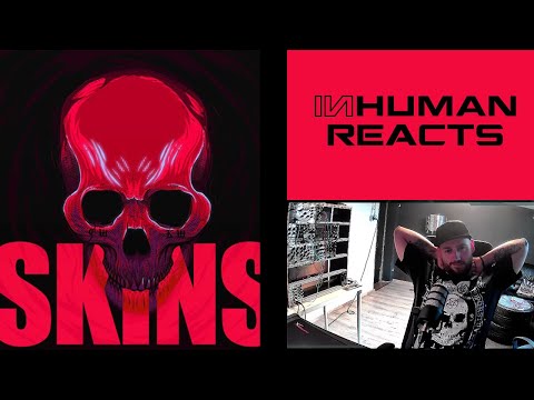 INHUMAN REACTS TO: Kai Wachi - Skins EP
