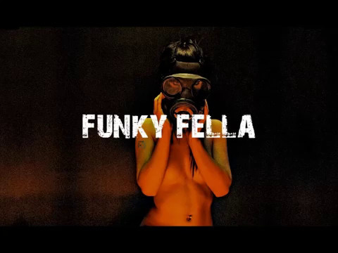 Funky Fella - Dosyć