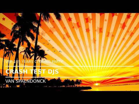 Crash Test DJs - VSP 105 Years Closing Party