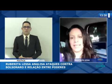 O DIA NEWS 23 04 20 Rubenita Lessa analisa ataques contra Bolsonaro e relacão entre poderes