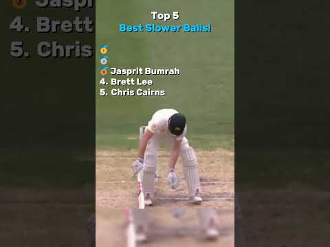 Top 5 Best Slower Balls!