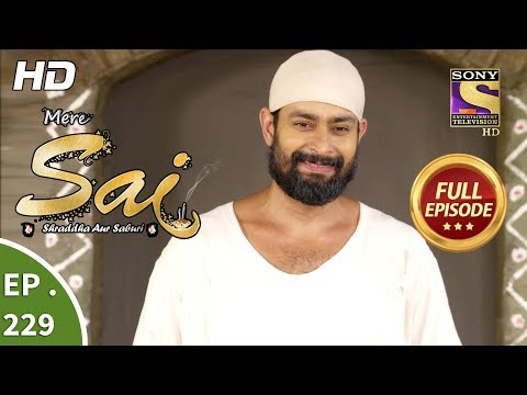 Mere Sai - Ep 229 - Full Episode - 9th August, 2018