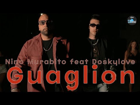 Nino Murabito Ft. Doskylove - Guaglion