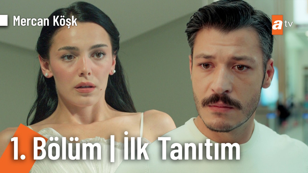 Mercan Köşk 1. Bölüm İlk Tanıtım | Eylül’de atv’de 🍂 @MercanKoskdiziatv