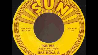 Tiger Man -  Rufus Thomas Jr