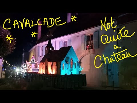 Not Quite a Chateau DIY 332 - The Comice Cavalcade - Huge Parade only once in 7 Years