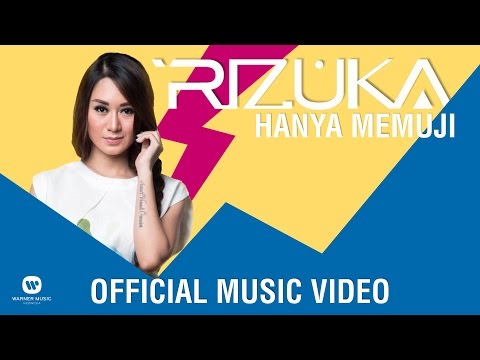 RIZUKA - Hanya Memuji (Official Music Video)