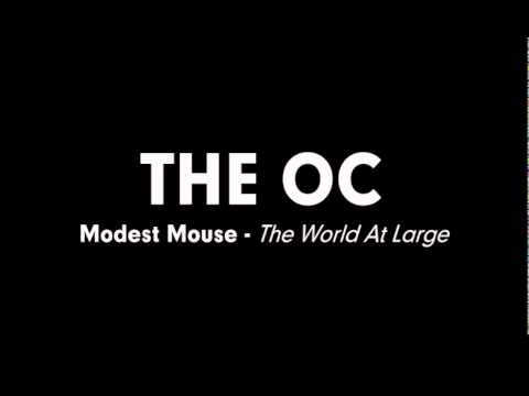 The OC Music - Modest Mouse - The World At Large