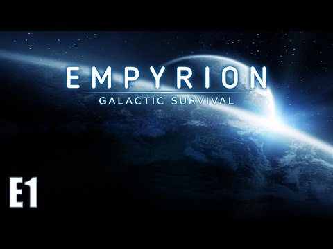Empyrion Galactic Survival Multiplayer - E01 - Crash Landing