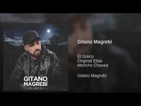 Gitano Magrebi El Greco,Original Elias Y Moncho Chavea (GONZALOCHUT)