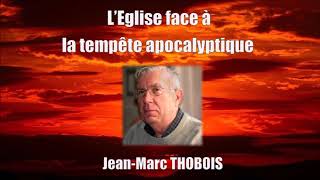 L'ÉGLISE FACE À LA TEMPÊTE APOCALYPTIQUE