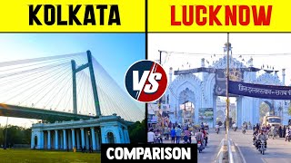 Kolkata vs Lucknow Comparison 2021 | Kolkata vs Lucknow City | Lucknow vs Kolkata Comparison