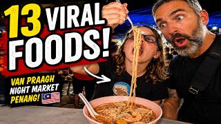 We Tried 13 Viral Street Foods at Penang’s Van Praagh Night Market 🇲🇾