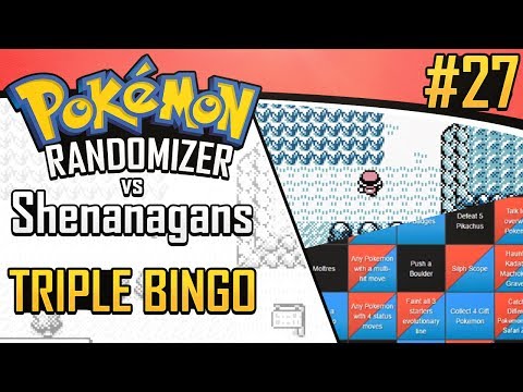 Pokemon Randomizer Triple Bingo vs Shenanagans #27
