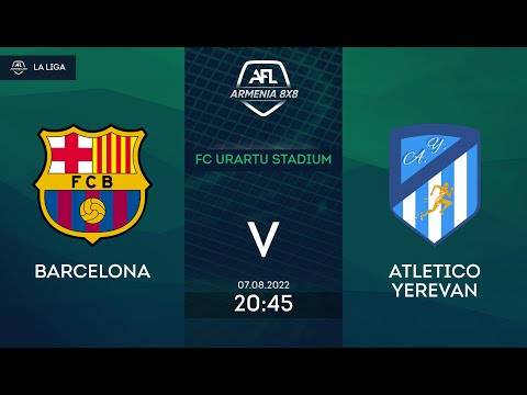 Barcelona 1-2 Atletico Yerevan / AFL Armenia