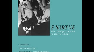 F. Virtue - The Low ft. J57 & Designer Drugs