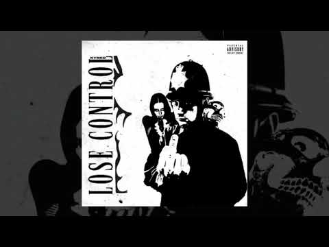 Kyrko - Lose Control (Prod.Bugi)