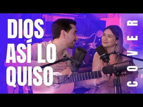 Dios Así Lo Quiso - Ricardo Montaner- Juan Luis Guerra - Cover Acústico feat Sol Codas