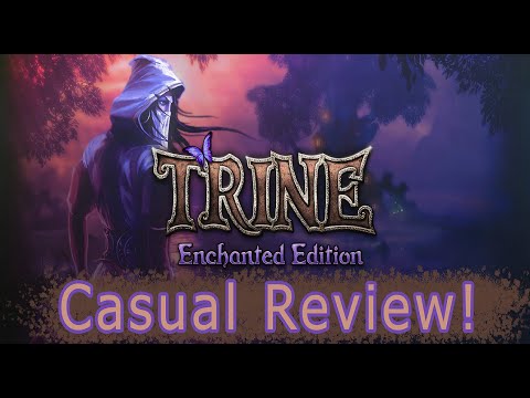 Trine: Enchanted Edition Casual Review!