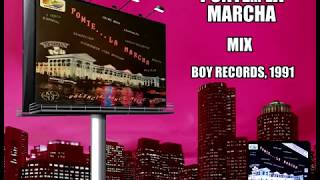 Ponte... la Marcha - Mix