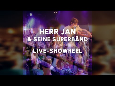 Herr Jan und seine Superbänd – LIVE-SHOWREEL