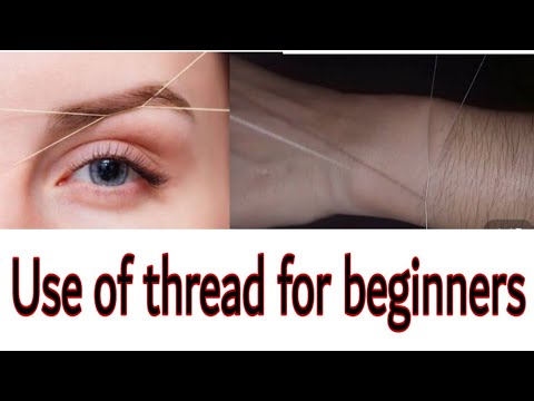 Use of thread for beginners/Eid threading / threading at arm