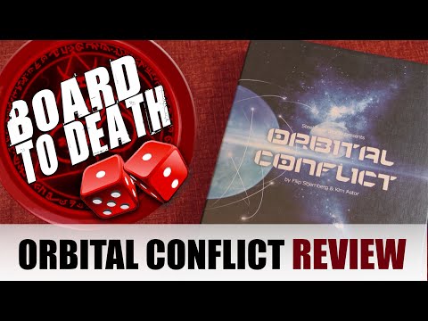 Orbital Conflict Video by Board to Death TV