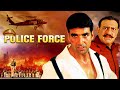 पुलिस फोर्स Police Force Akshay Kumar Blockbuster Action Movie Raveena Tandon Am