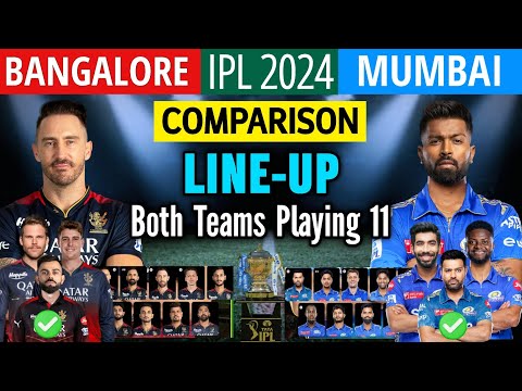 IPL 2024 | Bangalore vs Mumbai Playing 11 Comparison | RCB Playing 11 2023 | MI Playing 11 2023