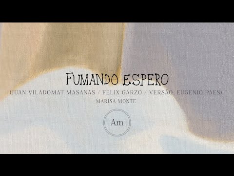 Fumando Espero - Marisa Monte