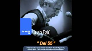 Juan Falú - Del 55 (Feat. Marcelo Moguilevsky)
