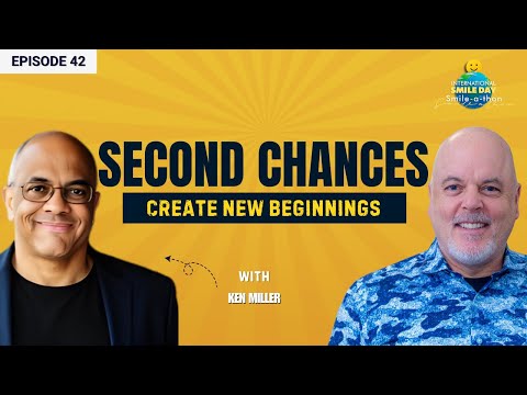 Intl. Smile-A-Thon 2025 | A Dream Engendered – Ken Miller | Ep 42