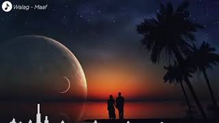 Download lagu Walag Maaf mp3