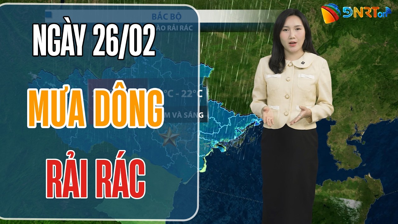 Thời tiết ngày mới 26/02 | Duyên hải Nam Trung Bộ thời tiết ổn định, Khánh Hòa khả năng mưa dông
