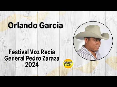 Orlando García - Festival Voz Recia General Pedro Zaraza 2024