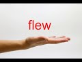 How to Pronounce flew - American English